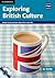 Exploring British Culture: Multi-Level Activities about Life in the UK
