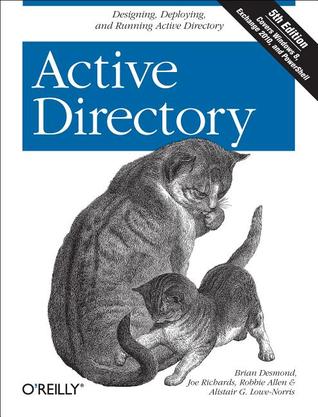 pdf download Active Directory: Designing, Deploying, and Running Active Directory