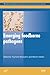 Emerging Foodborne Pathogens (Woodhead Publishing Series in Food Science, Technology and Nutrition)
