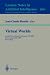 Virtual Worlds: Second International Conference, VW 2000 Paris, France, July 5-7, 2000 Proceedings (Lecture Notes in Computer Science, 1834)