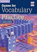 Games for Vocabulary Practice: Interactive Vocabulary Activities for all Levels