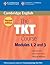 The TKT Course Modules 1, 2...