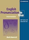 English Pronunciation in Use Intermediate by Mark Hancock