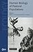 The Human Biology of Pastoral Populations (Cambridge Studies in Biological and Evolutionary Anthropology, Series Number 30)