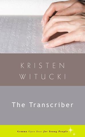 The Transcriber (Gemma Open Door)
