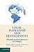 Legal Pluralism and Development by Brian Z. Tamanaha