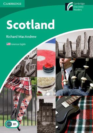 Scotland Level 3 Lower-intermediate American English (Cambridge Experience Readers)