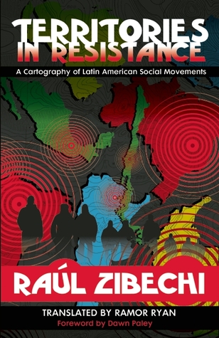 Territories in Resistance: A Cartography of Latin American Social Movements (Paperback)