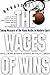 The Wages of Wins by David J. Berri