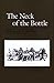The Neck of the Bottle: George W. Goethals and the Reorganization of the U.S. Army Supply System, 1917-1918 (Volume 27) (Williams-Ford Texas A&M University Military History Series)