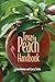Texas Peach Handbook (Texas A&M AgriLife Research and Extension Service Series)