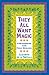 They All Want Magic: Curanderas and Folk Healing (Volume 16) (Rio Grande/Río Bravo: Borderlands Culture and Traditions)