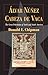 Álvar Núñez Cabeza de Vaca by Donald E. Chipman