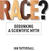 Race?: Debunking ...