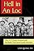 Hell in An Loc: The 1972 Easter Invasion and the Battle That Saved South Viet Nam