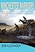 Winchester Warriors: Texas Rangers of Company D, 1874–1901 (Volume 6) (Frances B. Vick Series)