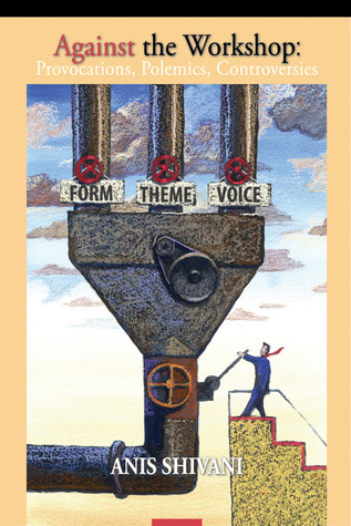 Against the Workshop: Provocations, Polemics, Controversies (Paperback)