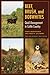 Beef, Brush, and Bobwhites: Quail Management in Cattle Country (Perspectives on South Texas, sponsored by Texas A&M University-Kingsville)