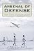 Arsenal of Defense: Fort Wo...
