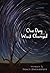 One Day the Wind Changed by Tracy Daugherty