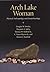Arch Lake Woman: Physical A...