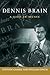 Dennis Brain: A Life in Music (Volume 7) (North Texas Lives of Musician Series)