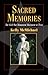 Sacred Memories: The Civil War Monument Movement in Texas (Volume 19) (Fred Rider Cotten Popular History Series)