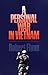 A Personal War in Vietnam (Williams-Ford Texas A&M University Military History Series)