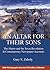 An Altar for Their Sons: Th...