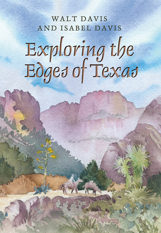 Exploring the Edges of Texas (Hardcover)