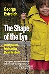 The Shape of the Eye by George Estreich