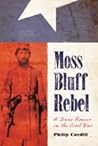 Moss Bluff Rebel:...