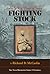 Fighting Stock: John S. "Ri...