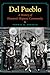 Del Pueblo: A History of Houston's Hispanic Community (Volume 21) (Gulf Coast Books, sponsored by Texas A&M University-Corpus Christi)