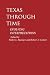 Texas through Time: Evolving Interpretations