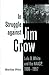 In Struggle Against Jim Crow: Lulu B. White and the Naacp, 1900-1957