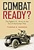 Combat Ready? by Thomas E. Hanson
