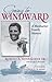Going to Windward: A Mosbacher Family Memoir