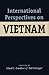 International Perspectives on Vietnam (Volume 2) (Foreign Relations and the Presidency)