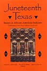Juneteenth Texas:...
