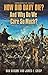 How Did Davy Die? And Why Do We Care So Much?: Commemorative Edition (Volume 36) (Elma Dill Russell Spencer Series in the West and Southwest)