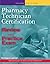 Pharmacy Technician Certification Review and Practice Exam