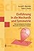 Einführung in die Mechanik und Symmetrie: Eine grundlegende Darstellung klassischer mechanischer Systeme (Masterclass) (German Edition)