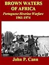 Brown Waters Of Africa by John P. Cann