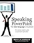 Speaking PowerPoint: the New Language of Business