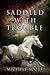 Saddled with Trouble (Horse Lover's Mystery, #1)