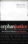 Orphan Justice by Johnny Carr