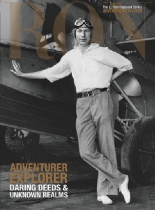 The L. Ron Hubbard Series Adventurer Explorer Daring Deeds and Unknown Realms Volume 8 of 17 (Hardcover)