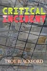 Critical Incident