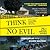 Think No Evil: Inside the Story of the Amish Schoolhouse Shooting...and Beyond